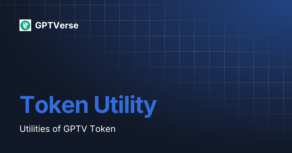 Token Utility | GPTVerse